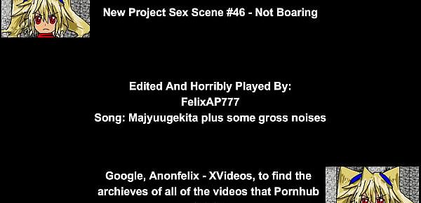  New Project Sex Scene 46 - Not Boaring